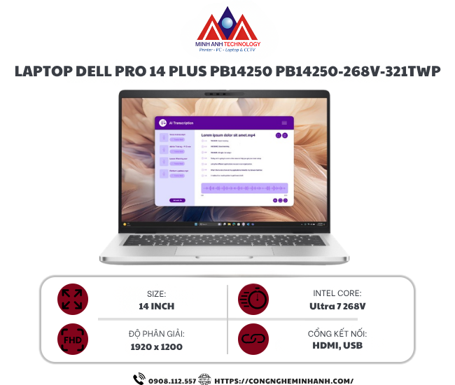 Laptop Dell Pro 14 Plus PB14250 PB14250-268V-321TWP (Ultra 7 268V vPro/ 32GB/ 1TB SSD/ 14 inch FHD+/ Win 11 Pro/ Copilot+/ Fingerprint/ 3Y ProSupport)