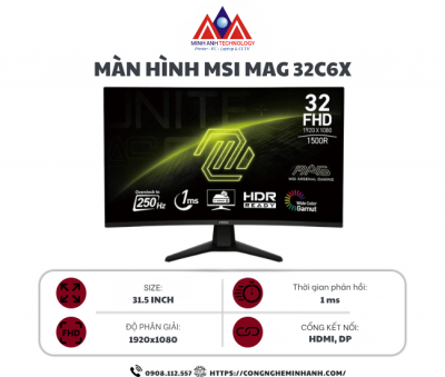 Màn hình gaming MSI MAG 32C6X (31.5Inch/ Full HD/ 1ms/ 250Hz/ 300cd/m2/ VA)
