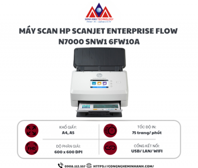 Máy Scan HP ScanJet Enterprise Flow N7000 SNW1 6FW10A (A4/A5/ Đảo mặt/ ADF/ USB/ LAN/ WIFI)