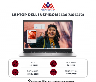 Laptop Dell Inspiron 15 3530 71053721 (i7 1355U/ Ram 16GB/ SSD 512GB/ Windows 11 Home/ Office/ 1Y/ Bạc)