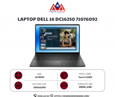 Laptop Dell 16 DC16250 71076092 (Core 5 120U/ 16GB/ 1TB SSD/ 16 inch FHD+/ Win 11/ Office/ Black/ 1Y)
