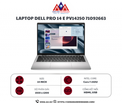 Laptop Dell Pro 14 Essential PV14250-71092663 (Core 7 150U/ 16GB/ 512GB SSD/ 14