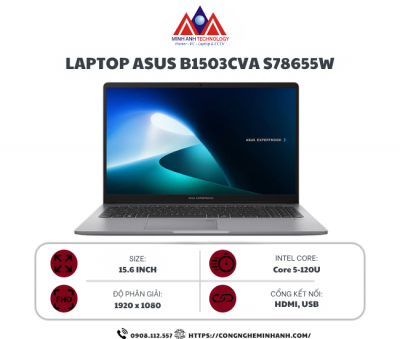 Laptop ASUS B1503CVA S78655W (Core 5-120U/8GD5/512G-SSD/TPM/15.6FHD/FP/WF6E/BT5/3C50WHr/W11H/WL/2Y/XÁM)