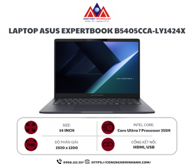Laptop ASUS ExpertBook B5 B5405CCA-LY1424X (U7-255H/32GD5/512G-SSD/TPM/14.0WUXG A/FP/3C63WHr/WF7/BT/W11P/3Y-OSS/XÁM)