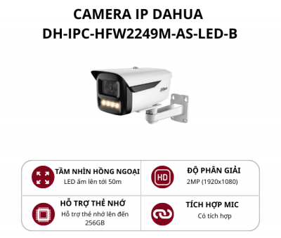 Camera IP thân lớn Full Color 2.0MP Dahua DH-IPC-HFW2249M-AS-LED-B