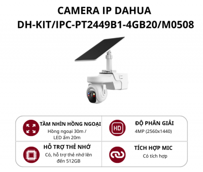 Camera 4G tích hợp tấm pin năng lượng mặt trời 4MP Dahua DH-KIT/IPC-PT2449B1-4GB20/M0508