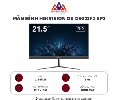 Màn hình LCD Hikvision DS-D5022F2-6P2 (21,5 inch/FHD/IPS/100Hz/ Full viền/ Chân V)