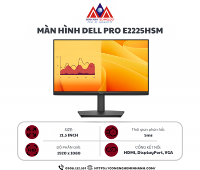 Màn Hình Dell Pro E2225HSM (21.5 inch/ VA/ FHD/ 100Hz/ 5ms/ Speakers)