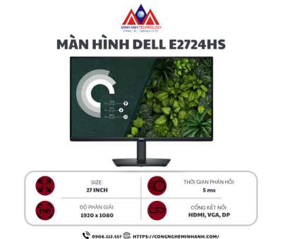 Màn hình Dell E2724HS (27Inch/ Full HD (1920x1080)/ 5ms/ 60HZ/ 300 cd/m2/ VA)
