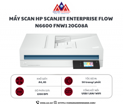 Máy Scan HP ScanJet Enterprise Flow N6600 FNW1 20G08A (A4/A5/ Đảo mặt/ ADF/ USB/ LAN/ WIFI)