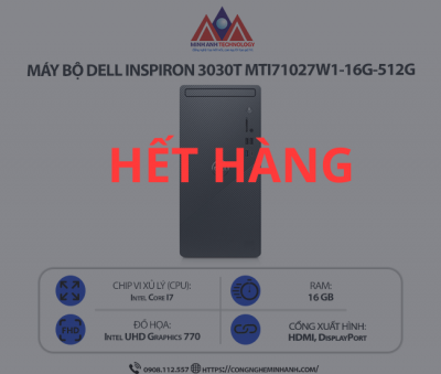 Máy bộ Dell Inspiron 3030T MTI71027W1-16G-512G (i7 14700/ Ram 16GB/ SSD 512GB/ Windows 11/ 1Y)