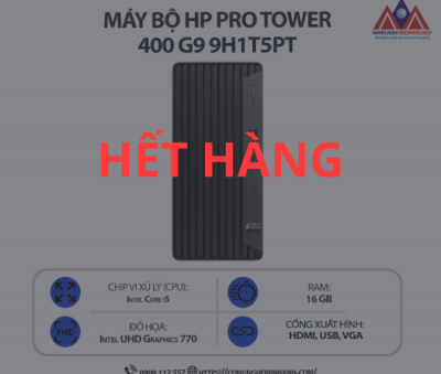 Máy bộ HP Pro Tower 400 G9 9H1T5PT (i5 13500/ Ram 16GB/ SSD 512GB/ Windows 11/ 1Y)