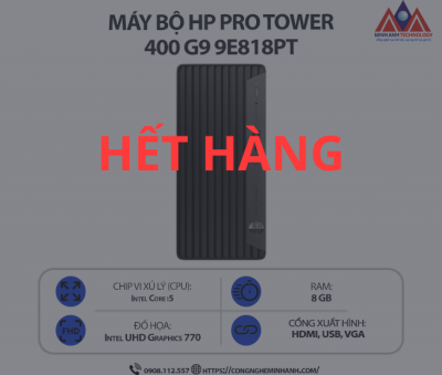Máy bộ HP Pro Tower 400 G9 9E818PT (i5 12500/ Ram 8GB/ SSD 256GB/ Windows 11/ 1Y)