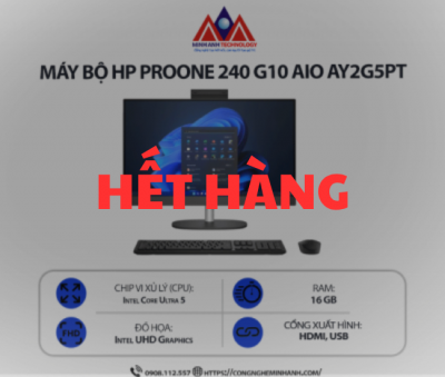 Máy bộ HP ProOne 240 G10 AIO AY2G5PT (U5 125U/ Ram 16GB/ SSD 512GB/ Windows 11 Home/ 1Y)