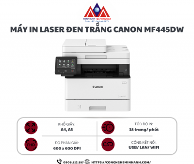 Máy in laser đen trắng Canon MF445DW (A4/A5/ In/ Copy/ Scan/ Đảo mặt/ ADF/ USB/ LAN/ WIFI)