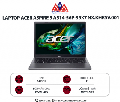 Laptop Acer Aspire 5 A514-56P-35X7 NX.KHRSV.001 (i3 1315U/ Ram 8GB/ SSD 512GB/ Windows 11 Home/ 1Y/ Xám)