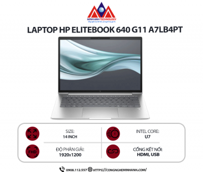 Laptop HP EliteBook 640 G11 A7LB4PT (Ultra 7 165U/ Ram 16GB/ SSD 512GB/ Windows 11/ 1Y/ Bạc)