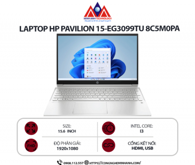 Laptop HP Pavilion 15-eg3099TU 8C5M0PA (I3 -1315U/ RAM 8GB/ SSD 256GB/ Windows 11 / 1Y/ Bạc)