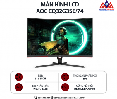 Màn hình máy tính AOC CQ32G3SE/74 (31.5 inch VA/ 2560 x 1440/ 250 cd/m2/ 1ms/ 165Hz/ Curved), bảo hành 24 tháng