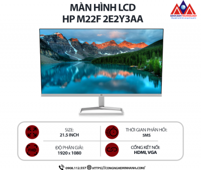 Màn hình máy tính HP M22F 2E2Y3AA (21.5 inch IPS/ 1920 x 1080/ 300 cd/m2/ 5ms/ 60Hz), bảo hành 24 tháng