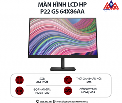 Màn hình máy tính HP P22 G5 64X86AA (21.5 inch IPS/ 1920 x 1080/ 250 nits/ 5ms/ 75Hz), bảo hành 24 tháng