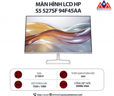 Màn hình máy tính HP S5 527sf 94F45AA (27 inch IPS/ 1920 x 1080/ 300 nits/ 5ms/ 100Hz), bảo hành 24 tháng