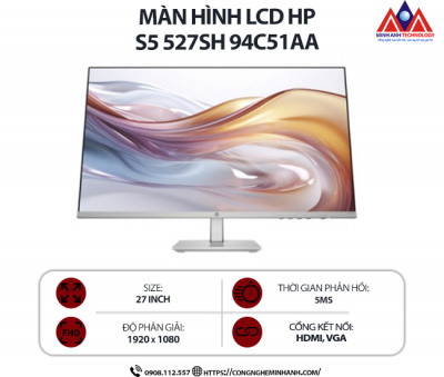 Màn hình máy tính HP S5 527sh 94C51AA (27 inch IPS/ 1920 x 1080/ 300 nits/ 5ms/ 100Hz), bảo hành 24 tháng