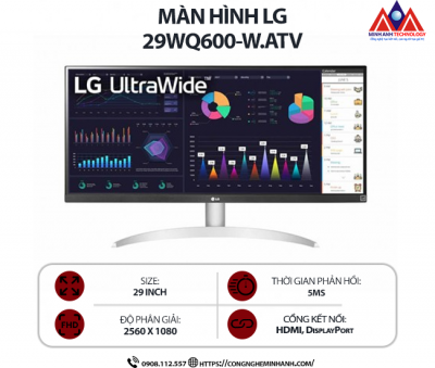 Màn hình máy tính LG 29WQ600-W.ATV (27 inch IPS/ 2560 X 1080/ 250 cd/m2/ 5ms/ 100Hz), bảo hành 24 tháng