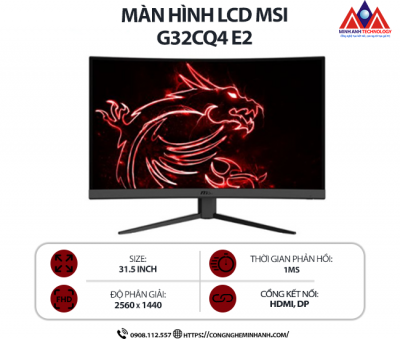Màn hình máy tính MSI G32CQ4 E2 (31.5 inch VA/ 2560 x 1440/ 250 nits/ 1ms/ 170Hz), bảo hành 24 tháng