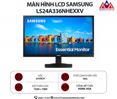 Màn hình máy tính Samsung LS24A336NHEXXV (24 inch VA/ 1920 x 1080/ 250cd/m2/ 5ms/ 60Hz), bảo hành 24 tháng