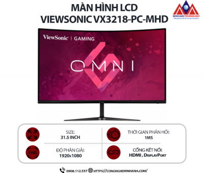 Màn hình máy tính Viewsonic VX3218-PC-MHD (31.5 inch VA/ 1920 x 1080/ 300 cd/m2/ 1ms/ 165Hz/ Curved), bảo hành 24 tháng