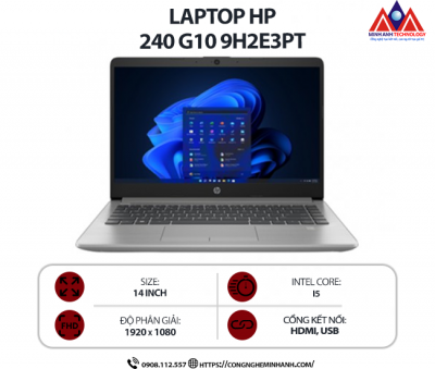 Laptop HP 240 G10 9H2E3PT (i5 1335U/ Ram 8GB/ SSD 512GB/ Windows 11/ 1Y/ Bạc)