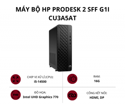 Máy bộ HP ProDesk 2 SFF G1i CU3A5AT (Core i5-14500/ Ram 16GB/ SSD 512GB/ Intel UHD Graphics 770/ Win 11 Home SL)