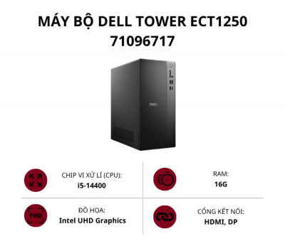 Máy bộ Dell Tower ECT1250 71100507 (Core i5-14400/ Ram 16GB/ SSD 1TB/ Intel UHD Graphics/ Win 11 Home)