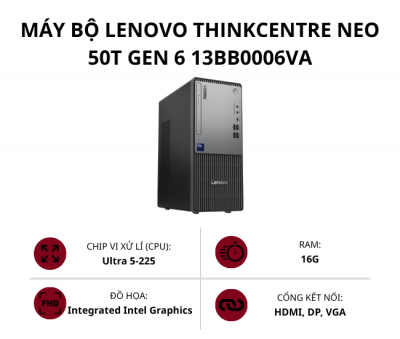 Máy bộ Lenovo ThinkCentre Neo 50t Gen 6 13BB0006VA  (Ultra 5-225/ Ram 16GB/ SSD 512GB/ NoOS/ Đen/ 1Y)