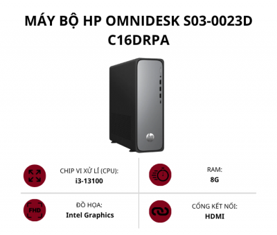 Máy bộ HP OmniDesk S03-0023d C16DRPA (Core i3-13100/ Ram 8GB/ SSD 512GB/ Win 11 Home/ Đen/ 1Y)