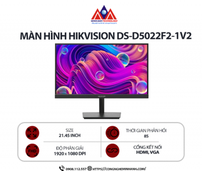 Màn hình máy tính Hikvision DS-D5022F2-1V2 (21.45 inch/ 1920 x 1080/ 250 cd/m2/ 8ms/ 100Hz), bảo hành 24 tháng