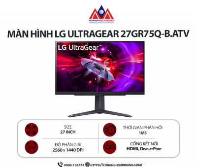 Màn hình máy tính LG UltraGear 27GR75Q-B.ATV (27 inch/ 2560 x 1440/ 240 cd/m2/ 1ms/ 165Hz), bảo hành 24 tháng