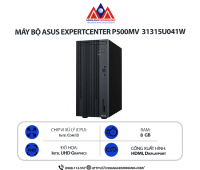 Máy bộ Asus ExpertCenter P500MV 31315U041W (i3-1315U/ Ram 8GB/ SSD 256GB/ Windows 11 / 1Y)