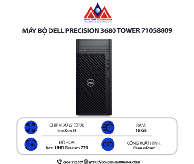 Máy trạm Dell Precision 3680 Tower 71058809 (i5-14600/ Ram 16GB/ SSD 256GB/ HDD 2TB/ 500W/ Windows 11/ 1Y)