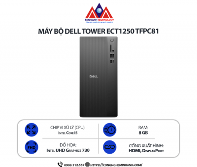 Máy bộ Dell Tower ECT1250 TFPC81 (i5-14100/ RAM 8GB/ SSD 512GB/ No OS/ 1Y)