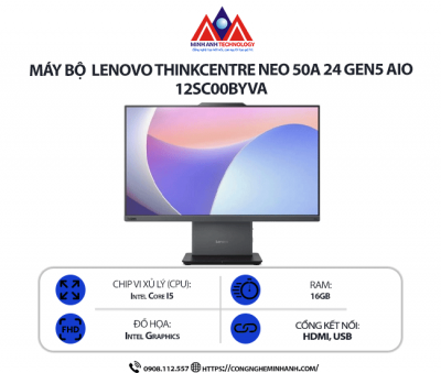 Máy bộ Lenovo ThinkCentre Neo 50a 24 Gen5 AIO 12SC00BYVA (I5 210H/ Ram 16GB/ SSD 512GB/ 23.8 inch/ 1Y)