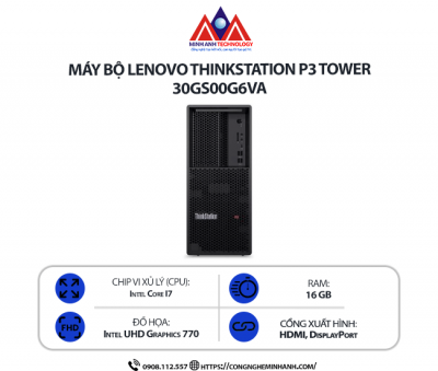 Máy bộ Lenovo ThinkStation P3 Tower 30GS00G6VA (i7 14700/ Ram 16GB/ SSD 512GB/ Windows 11/ 1Y)