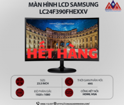 Màn hình máy tính Samsung LC24F390FHEXXV (23.5 inch VA/ 1920 x 1080/ 250cd/m2/ 4ms/ 60Hz), bảo hành 24 tháng