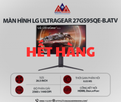 Màn hình máy tính LG UtraGear 27GS95QE-B.ATV (26.5 inch/ 2560 x 1440/ 275 Nit/ 0.03MS/ 240Hz), bảo hành 24 tháng
