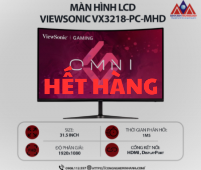 Màn hình máy tính Viewsonic VX3218-PC-MHD (31.5 inch VA/ 1920 x 1080/ 300 cd/m2/ 1ms/ 165Hz/ Curved), bảo hành 24 tháng