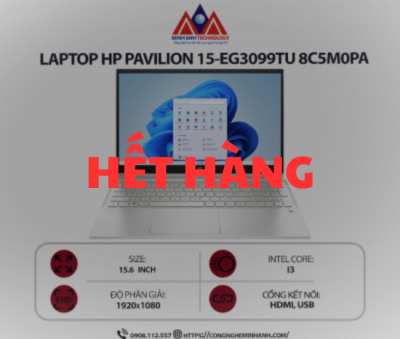 Laptop HP Pavilion 15-eg3099TU 8C5M0PA (I3 -1315U/ RAM 8GB/ SSD 256GB/ Windows 11 / 1Y/ Bạc)