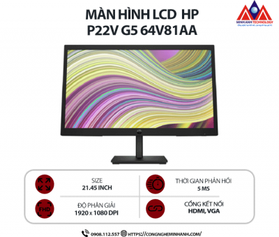 Màn hình máy tính HP P22v G5 64V81AA (21.45 inch VA/ 1920 x 1080/ 200 nits/ 5ms/ 75Hz), bảo hành 24 tháng