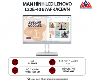 Màn hình máy tính Lenovo L22e-40 67AFKACBVN (21.5 inch VA/ 1920 x 1080/ 250 cd/m2/ 4ms/ 75Hz),  bảo hành 24 tháng