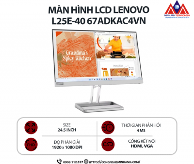 Màn hình máy tính Lenovo L25e-40 67ADKAC4VN (24.5 inch IPS/ 1920 x 1080/ 250 cd/m2/ 4ms/ 100Hz), bảo hành 24 tháng Màn hình máy tính Lenovo L25e-40 67ADKAC4VN (24.5 inch IPS/ 1920 x 1080/ 250 cd/m2/ 4ms/ 100Hz), bảo hành 24 tháng